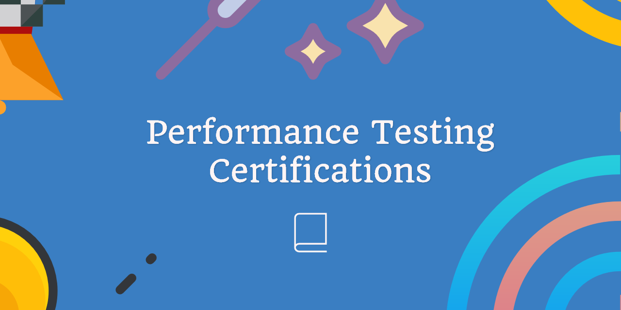 Performance Testing Certifications